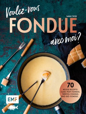 cover image of Voulez-vous FONDUE avec moi?